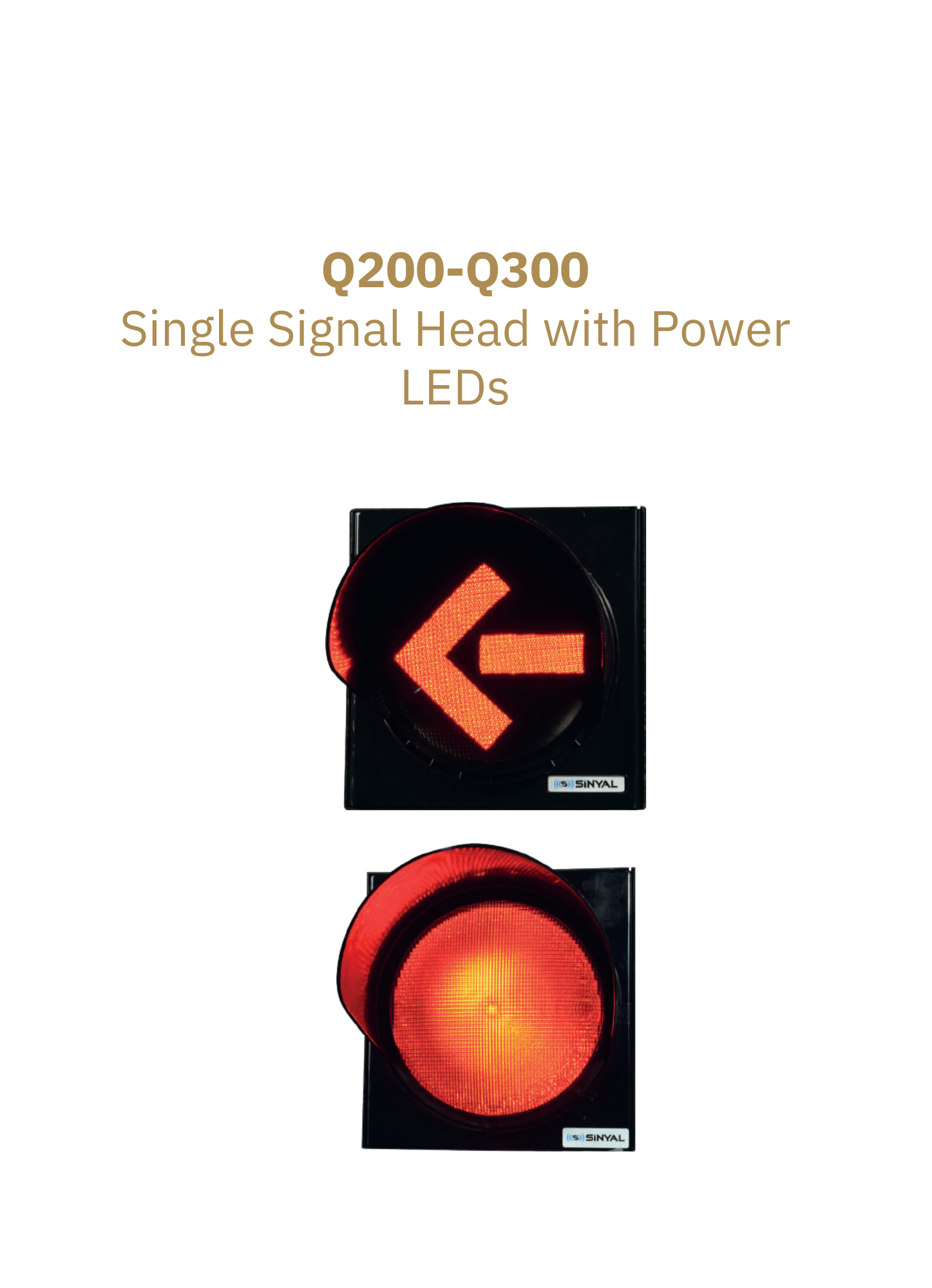 Q200-Q300 Single Signal Head with Power LEDs